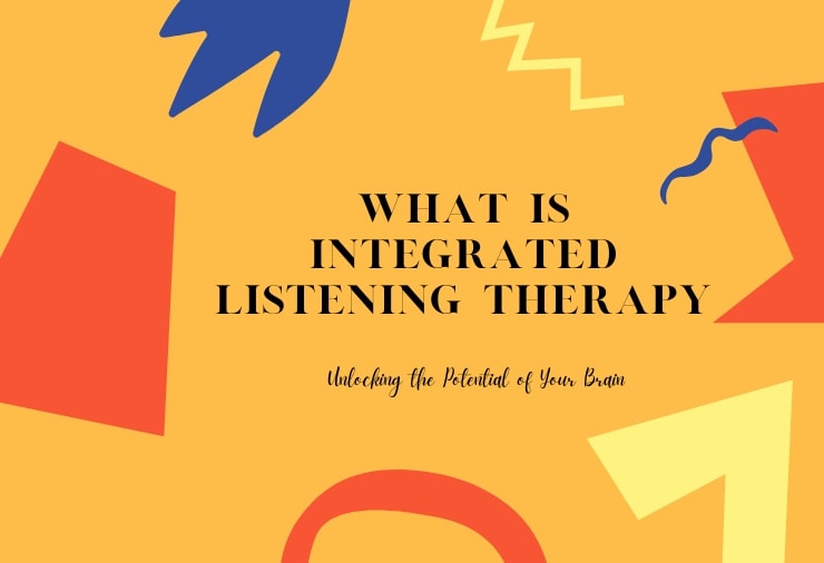 Integrated Listening Therapy